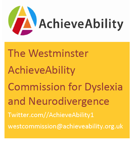 The Westminster AchieveAbility Commission on Dyslexia & Neurodivergent
